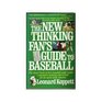 NEW THINKING FAN'S GUIDE TO BASEBALL