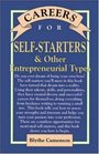 Careers for SelfStarters  Other Entrepreneurial Types