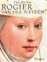 Rogier van der Weyden Das Gesamtwerk