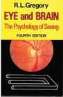 EYE AND BRAIN THE PSYCHOLOGY OF SEEING