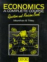 Economics a Complete Course Question and Revision Book