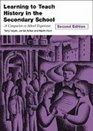 Learning to Teach History in the Secondary School  A Companion to School Experience