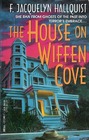 The House on Wiffen Cove