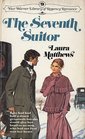 The Seventh Suitor (Warner Regency, No 9)