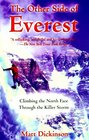 The Other Side of Everest  Climbing the North Face Through the Killer Storm