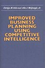 Improved Business Planning Using Competitive Intelligence
