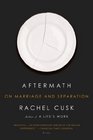 Aftermath: On Marriage and Separation
