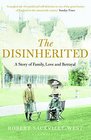 The Disinherited A Story of Family Love and Betrayal