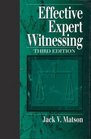 Effective Expert Witnessing Third Edition