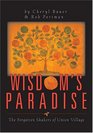Wisdom's Paradise The Forgotten Shakers Of Union Village