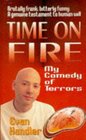 Time on Fire My Comedy of Terrors
