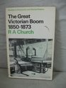 The Great Victorian Boom 18501873