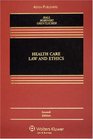 Health Care Law  Ethics 7e