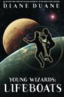 Young Wizards Lifeboats A Tale of the Young Wizards