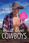 Must Love Cowboys  Two Full Books for the Price of One