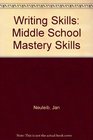 Writing Skills Middle School Mastery Skills