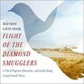 Flight of the Diamond Smugglers A Tale of Pigeons Obsession and Greed Along Coastal South Africa