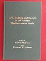 Law Politics and Society in Ancient Mediterranean World