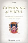Governing by Virtue Lord Burghley and the Management of Elizabethan England