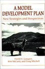 A Model Development Plan  New Strategies and Perspectives