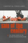 Sale of the Century The Inside Story of the Second Russian Revolution