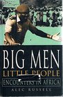 Big Men Little People