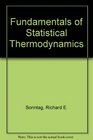 Fundamentals of Statistical Thermodynamics
