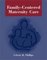 FamilyCentered Maternity Care