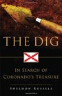 The Dig In Search of Coronado's Treasure
