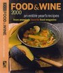 Food  Wine 2000 An Entire Year's Recipes from America's Favorite Food Magazine
