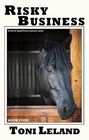 Risky Business: a Kovak & Quaid horse mystery (Book 4)