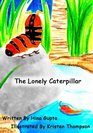 The Lonely Caterpillar