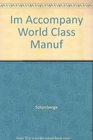 Instructor's Manual to Accompany World Class Manufacturing Casebook Implementing JIT and TQC