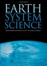 Earth System Science From Biogeochemical Cycles to Global Changes