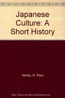 Japanese Culture A Short History