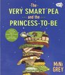 The Very Smart Pea and the Princesstobe