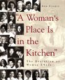 Womans Place Is In the Kitchen the Evolu