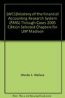 Mastery of the Financial Accounting Research System  Through Cases 2005 Edition Selected Chapters for UW Madison