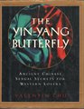THE YINYANG BUTTERFLY Ancient Chinese Sexual Secrets for Western Lovers