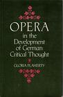 Opera in the Development of German Critical Thought