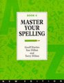 Master Your Spelling