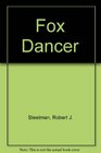 Fox Dancer