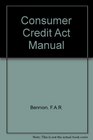 The Consumer credit act manual