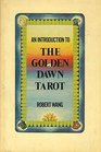 Introduction to the Golden Dawn Tarot
