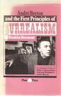 Andre Breton and the First Principles of Surrealism