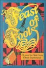 Feast of Fools A Novel