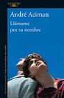 Llmame por tu nombre / Call Me by Your Name