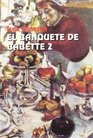 El banquete de Babet II
