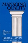 MANAGING QUALITY  THE STRATEGIC AND COMPETITIVE EDGE