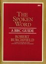 The Spoken Word A BBC Guide
